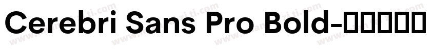 Cerebri Sans Pro Bold字体转换
